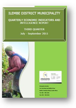 ILEMBE DISTRICT MUNICIPALITY QUARTERLY ECONOMIC INDICATORS AND INTELLIGENCE REPORT THIRD QUARTER July - September 2011