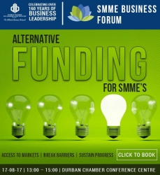 Durban Chamber SMME Forum: Alternative funding for SMMEs: 17 Aug 2017