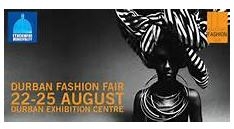 eThekwini Municipality:Durban Fashion Fair:22 - 25 August 2013