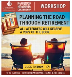 Durban Chamber - Early planning for your future, assures you of a tranquil retirement