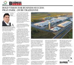 Pran Shree CEO - Shree Property Holdings : Bold Vision For Business Success Pran Park - Dube Tradezone