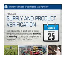 Durban Chamber - Supply and Product Verification Seminar